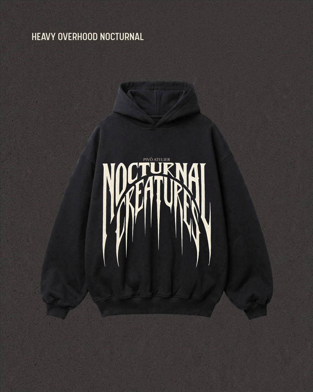 HEAVY OVERHOOD NOCTURNAL